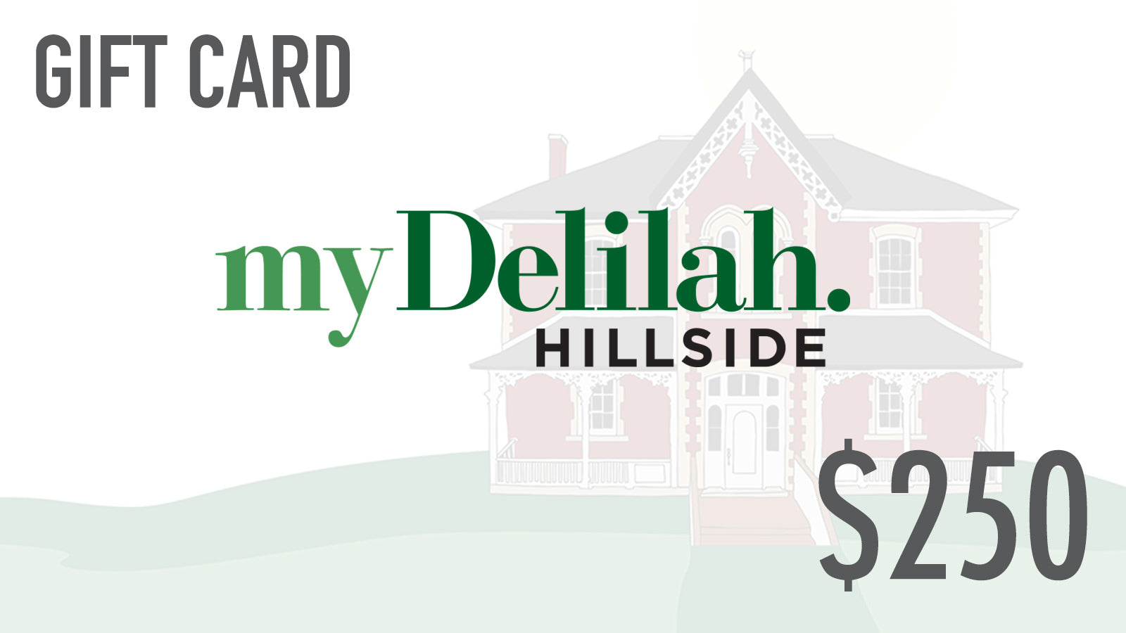 $250 myDelilah Gift Card